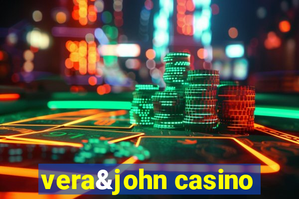 vera&john casino